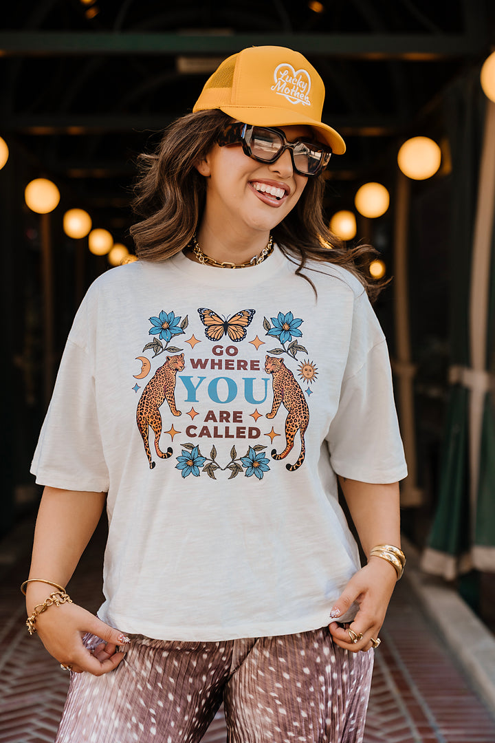 Go Where You Are Called Tee